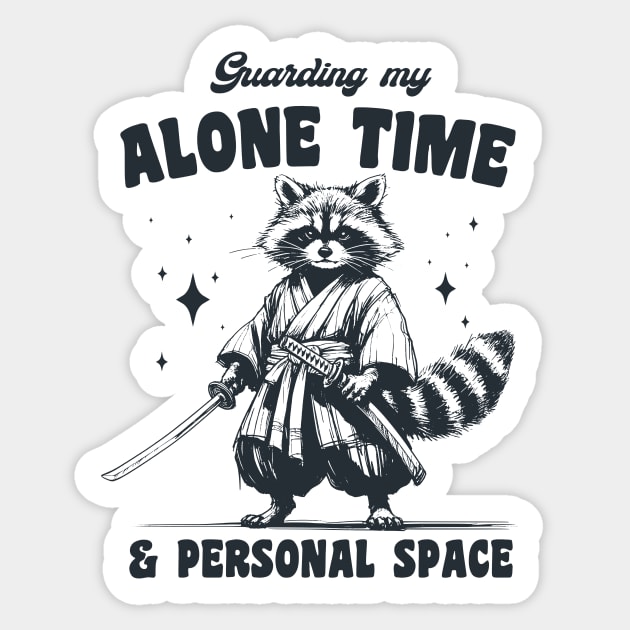 Guarding My Alone Time & Personal Space Samurai Raccoon Sticker by Carlos's Store 4